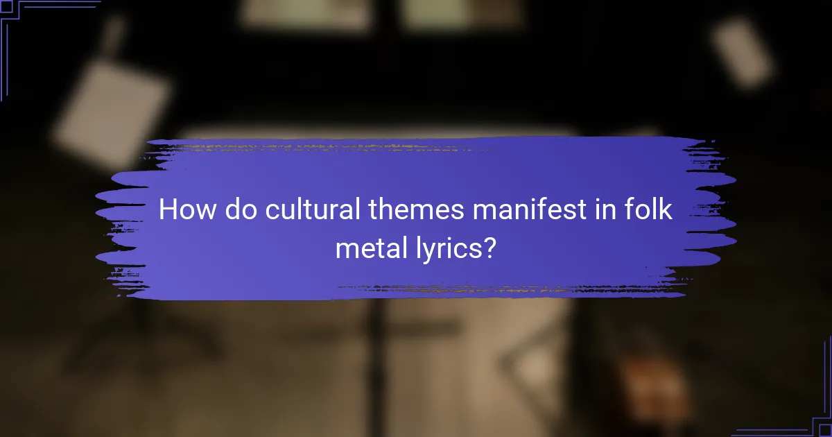 How do cultural themes manifest in folk metal lyrics?
