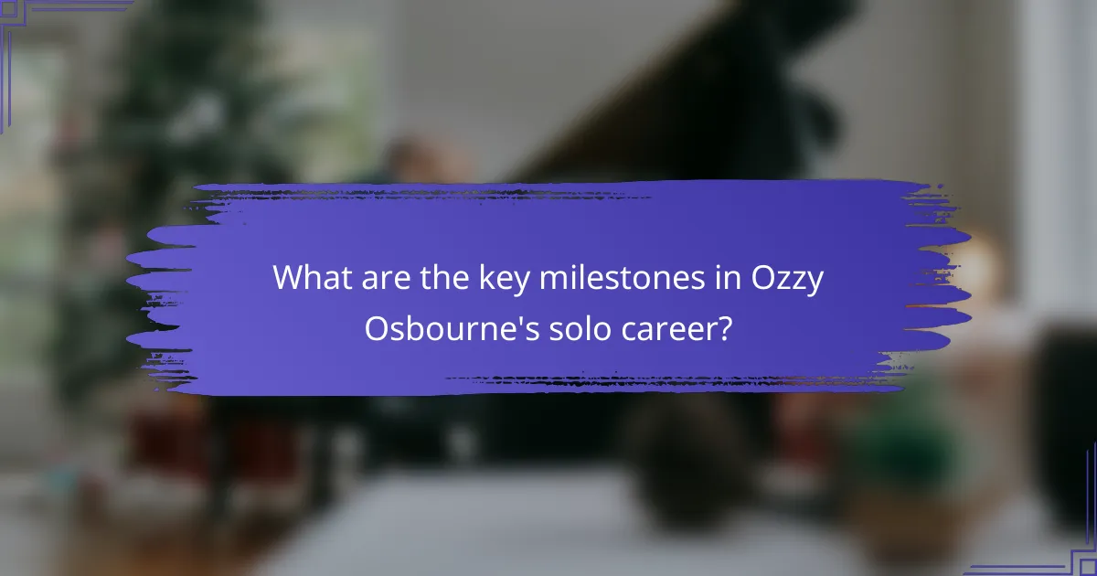 What are the key milestones in Ozzy Osbourne's solo career?