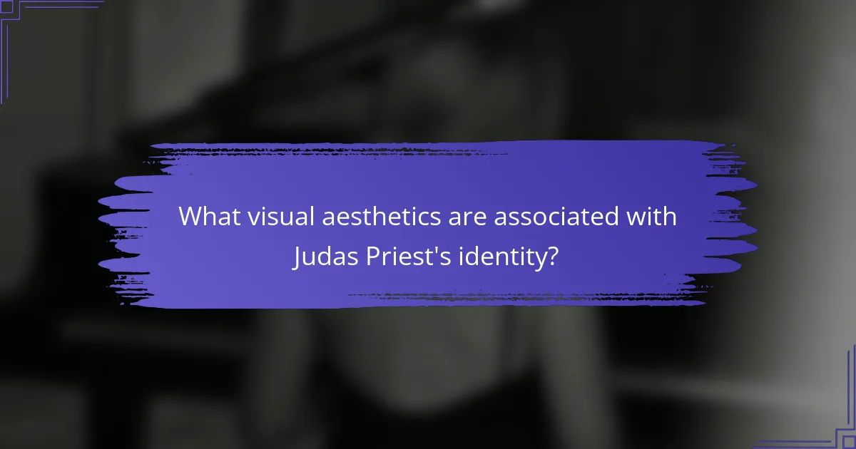 What visual aesthetics are associated with Judas Priest's identity?